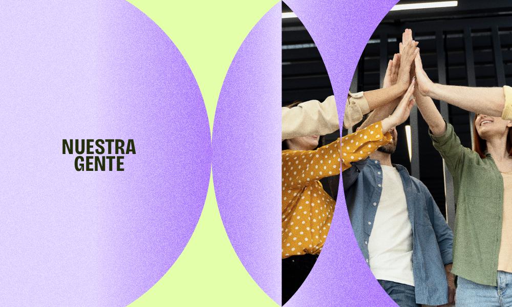 Banner publicitario con el texto 'NUESTRA GENTE' junto a una foto de un equipo colaborativo chocando los cinco. Colores de marca lila y verde.