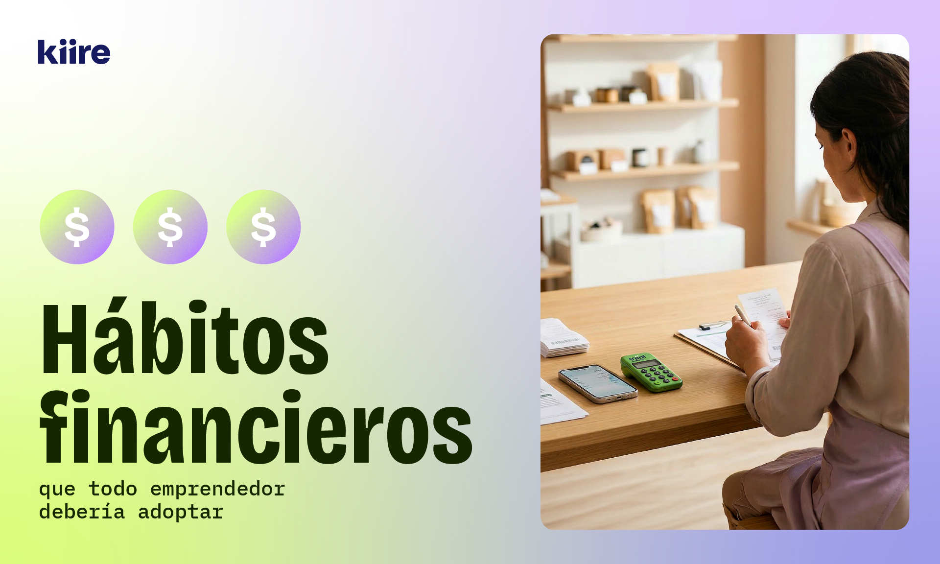 Emprendedora revisando cuentas frente a un datáfono Kiire, junto al título del artículo.