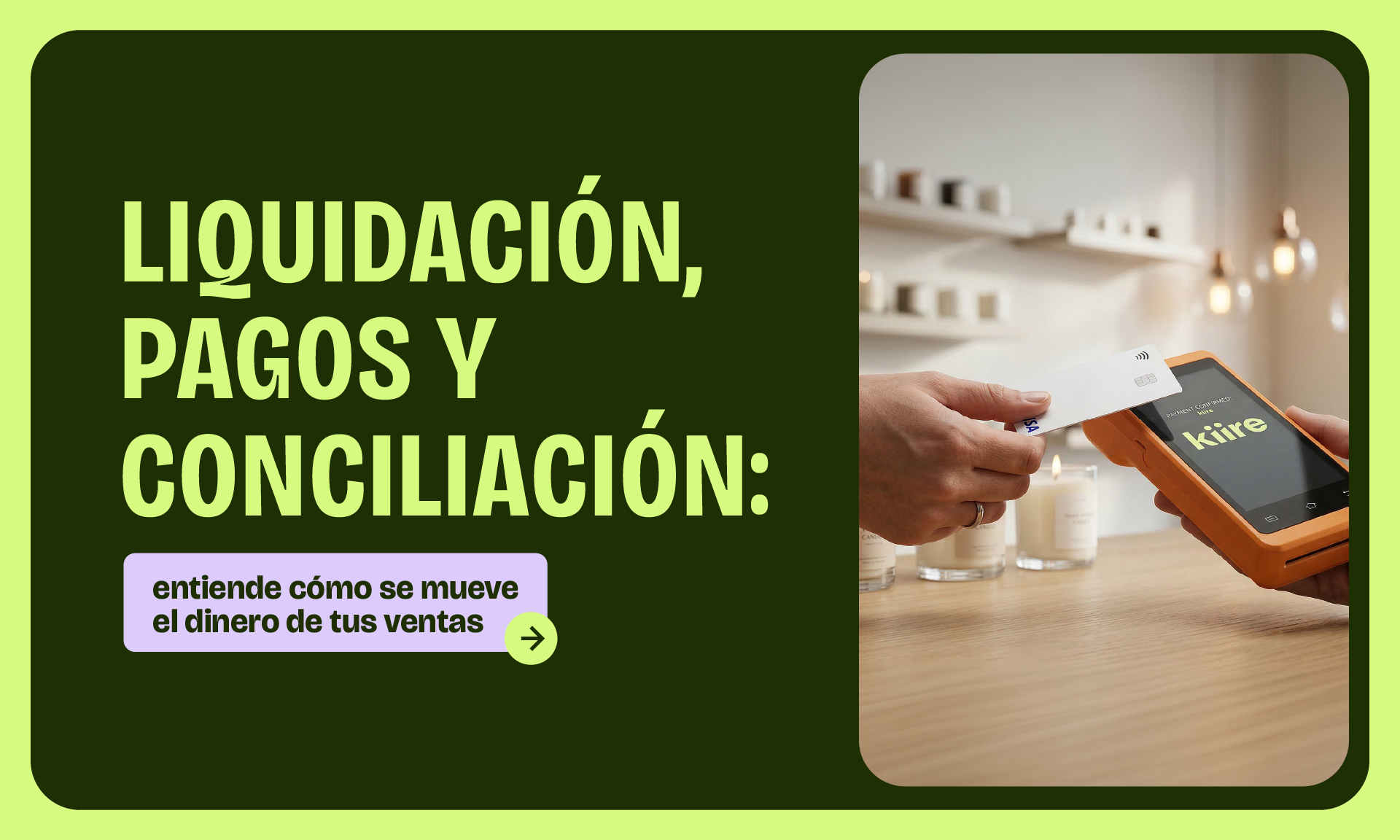 Mano pagando con tarjeta en un datáfono Kiire naranja en una tienda junto al título del artículo